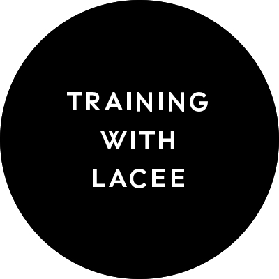 training with lacee