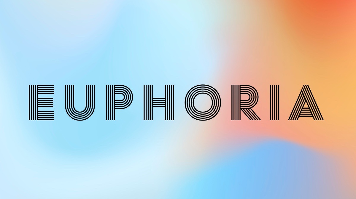 the word Euphoria on a blue and orange ombre background