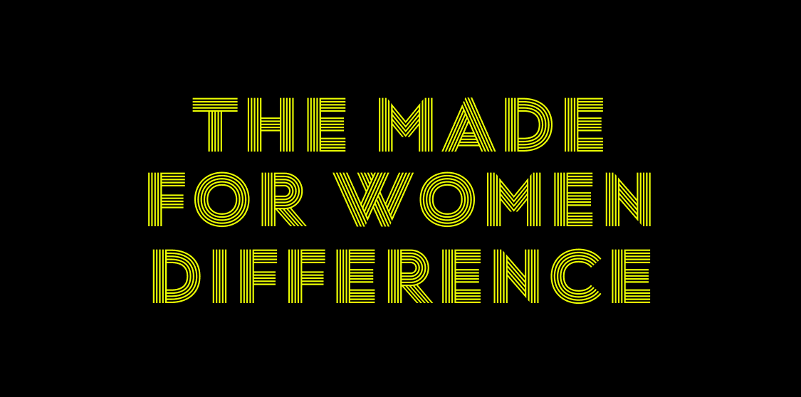 THE MADE FOR WOMEN DIFFERENCE