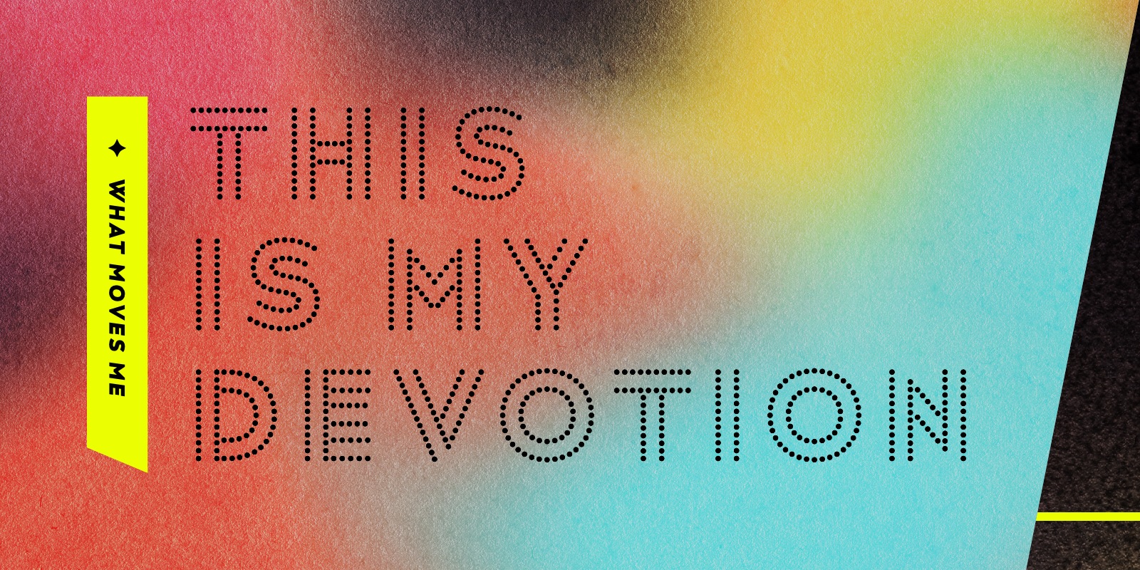 this is my devotion