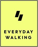 everyday walking