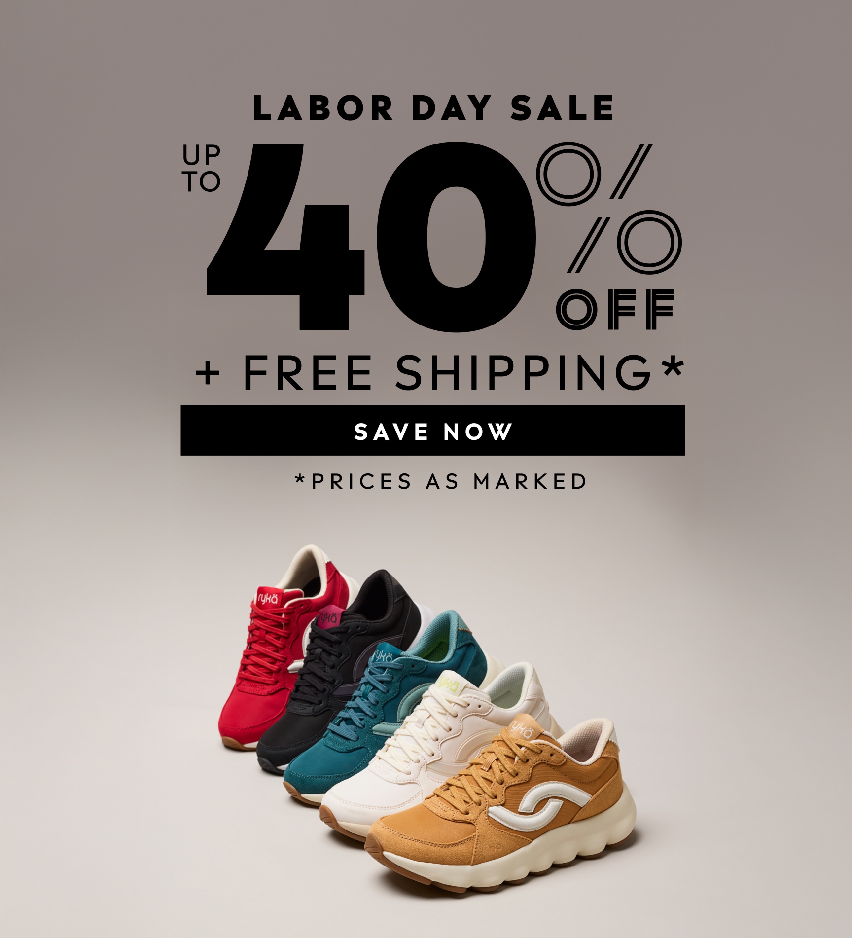 LABOR DAY SALE. 40% OFF + FREE SHIPPING. SAVE NOW. PRICES AS MARKED.