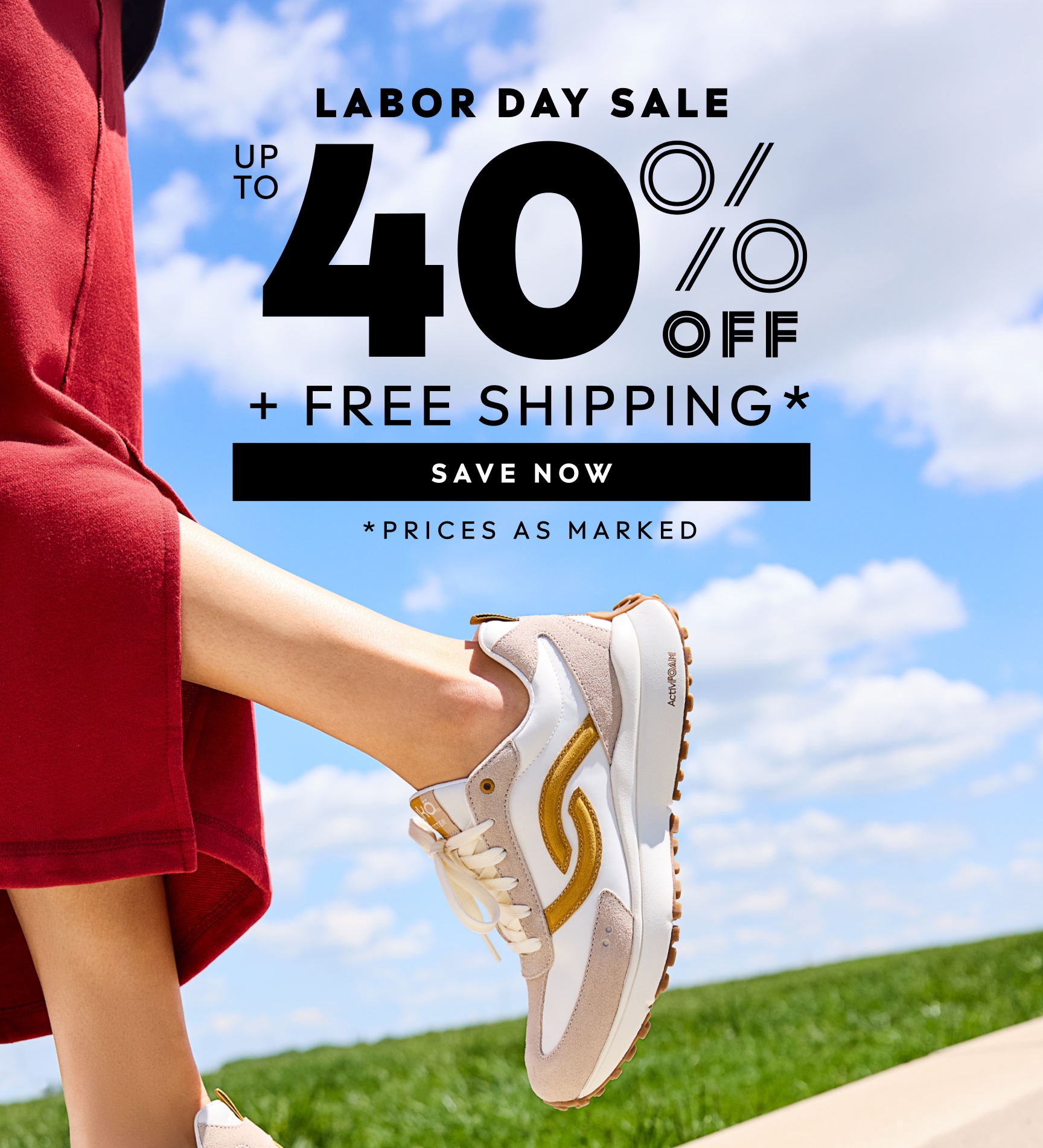 LABOR DAY SALE. 40% OFF + FREE SHIPPING. SAVE NOW. PRICES AS MARKED.