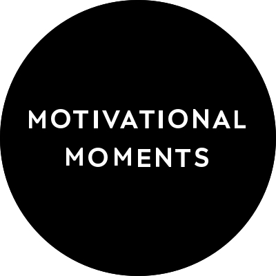 motivational moments